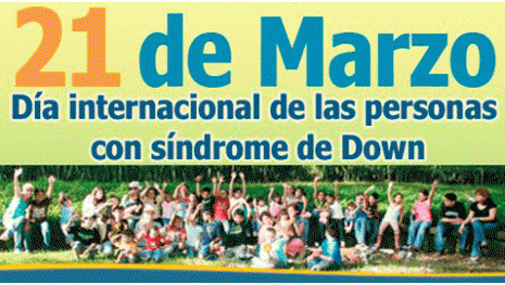 Día Mundial del Síndrome de Down - 21 de Marzo 09
