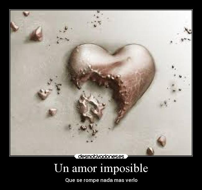 64 Imagenes Para Compartir De Un Amor Imposible Frases De Desamor Imágenes Para Whatsapp 5206