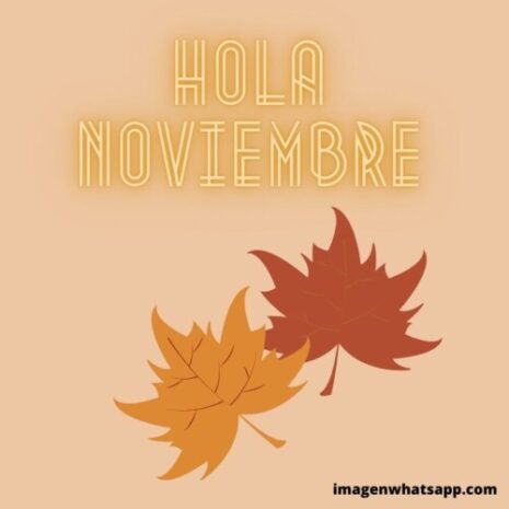 Imágenes Bonitas De Adiós Octubre, Bienvenido Noviembre, Feliz ...