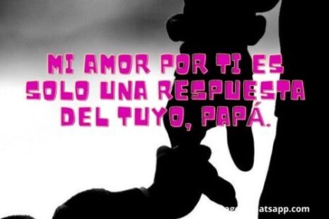 Te amo papá Frases, imágenes y mensajes para un padre | Imágenes para